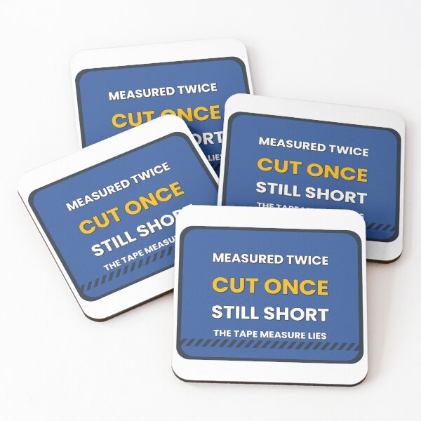 Item preview, Measured Twice Cut Once Still Short Funny Tape Measure designed and sold by BigMachineprint.