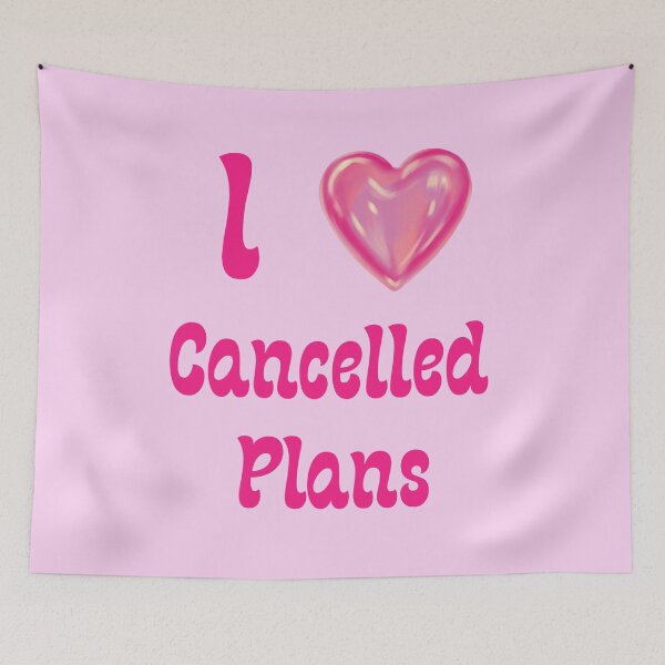 Item preview, I Love Cancelled Plans Introvert Valentine Galentine Simple Text designed and sold by JaymeOctober.