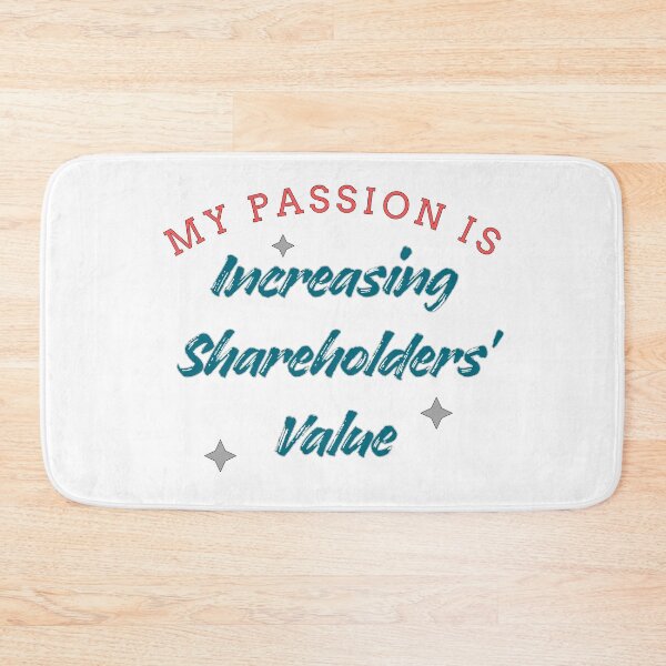 Item preview, My Passion is: Increasing Shareholders' Value designed and sold by LuxCreations.