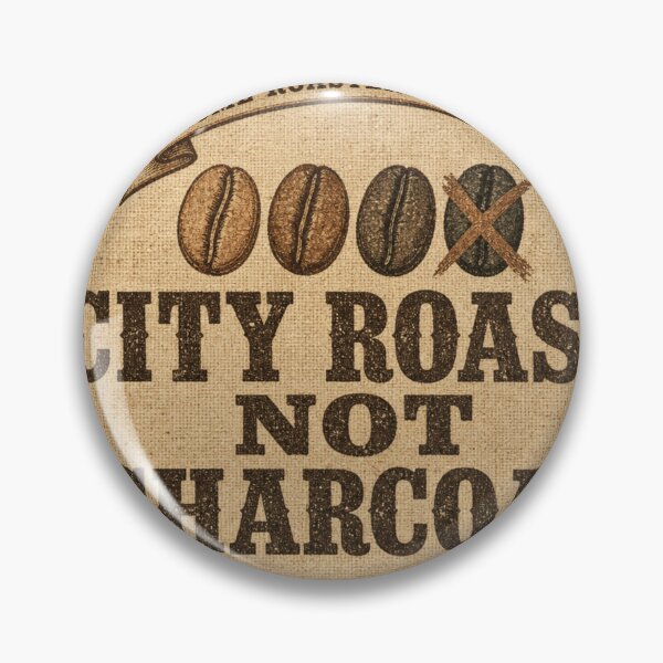 Item preview, City Roast Not Charcoal Roast Level Humor designed and sold by BoosterShop.