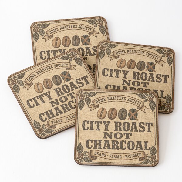 Item preview, City Roast Not Charcoal Roast Level Humor designed and sold by BoosterShop.