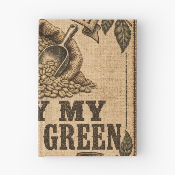 Item preview, I Buy My Coffee Green Green Coffee Beans designed and sold by BoosterShop.