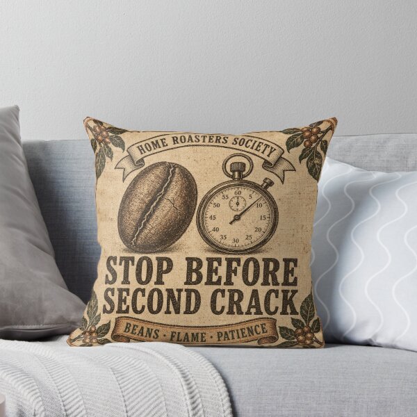 Item preview, Stop Before Second Crack Light Roast Lover designed and sold by BoosterShop.