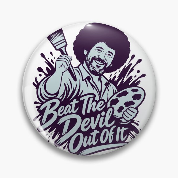 Item preview, Bob Ross Beat The Devil Out Of It Vintage Art designed and sold by karamram.