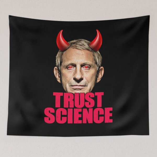 Item preview, Dr. Fauci Trust Science  designed and sold by schnedsthreads.