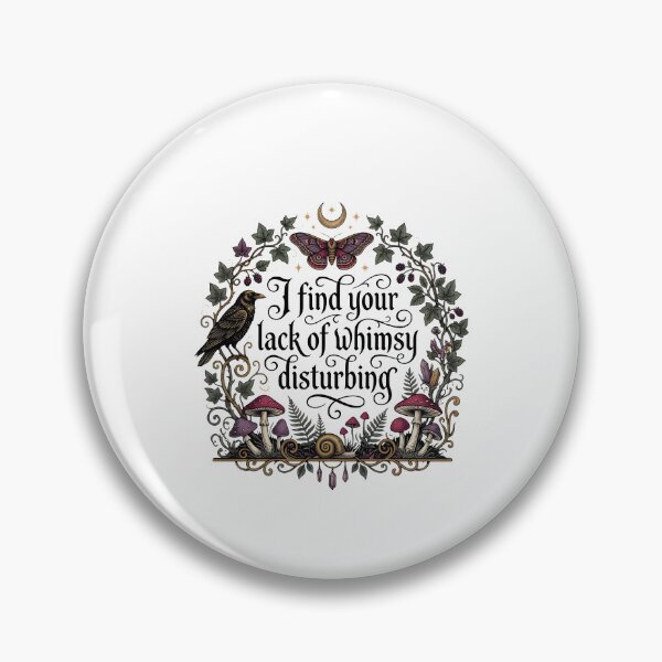 Item preview, I Find Your Lack Of Whimsy Disturbing designed and sold by caruku666.
