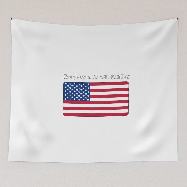 Item preview, Every Day is Constitution Day designed and sold by NiftyWrx.