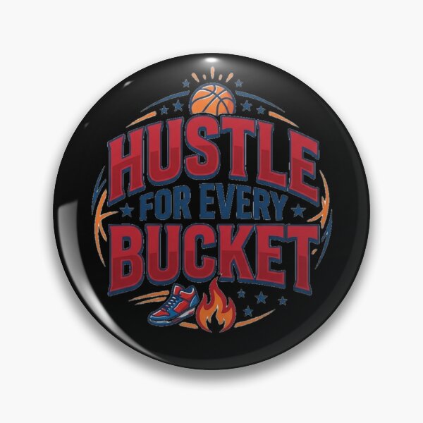 Item preview, Hustle for every bucket designed and sold by Dawngirl.