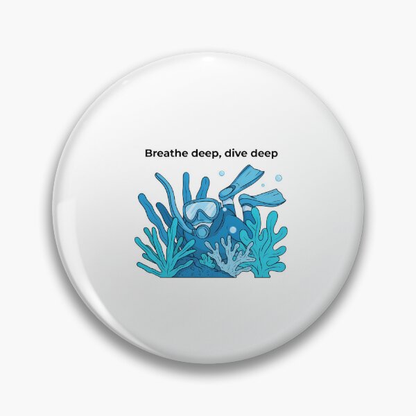 Item preview, Breathe Deep Dive Deep designed and sold by NiftyWrx.