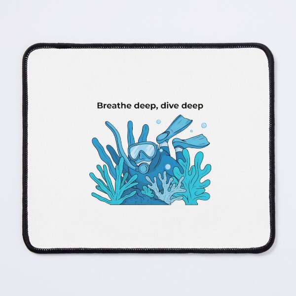 Item preview, Breathe Deep Dive Deep designed and sold by NiftyWrx.