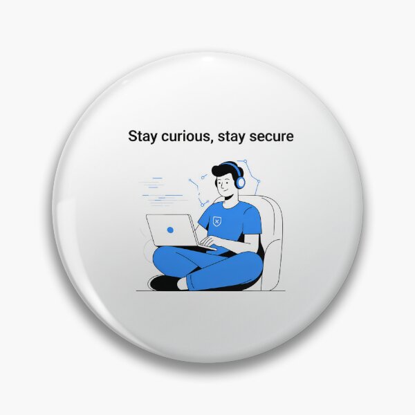 Item preview, Stay Curious Stay Secure designed and sold by NiftyWrx.