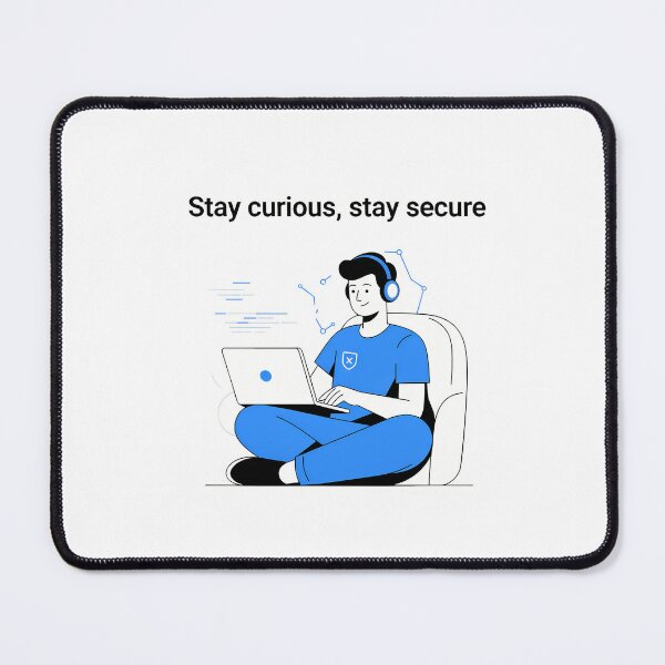 Item preview, Stay Curious Stay Secure designed and sold by NiftyWrx.
