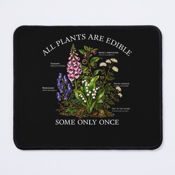 Item preview, All Plants Are Edible Some Only Once Funny Botany Gardening designed and sold by Chromatic-Cubes.