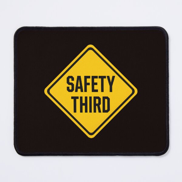 Item preview, Safety Third Funny Warning Sign designed and sold by QueenLeachqq.