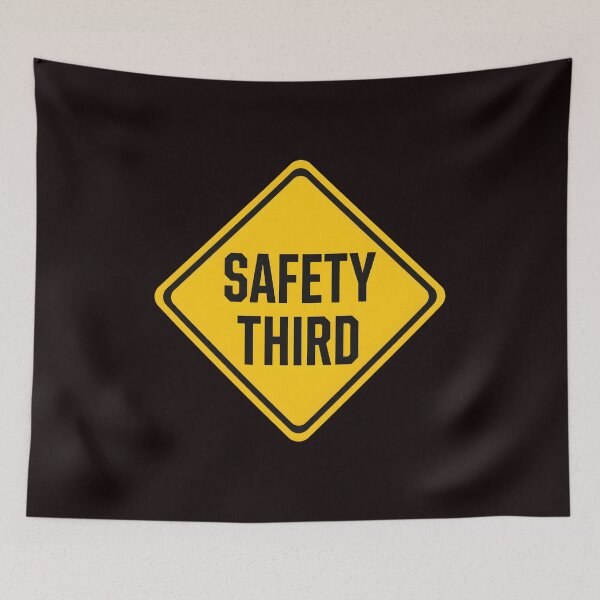 Item preview, Safety Third Funny Warning Sign  designed and sold by QueenLeachqq.