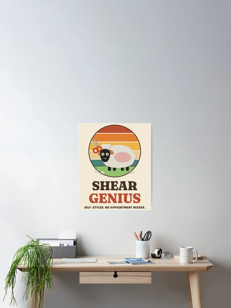 Aperçu 2 sur 3. Poster avec l'œuvre Shear Genius Funny Sheep Haircut Pun créée et vendue par somebasic.