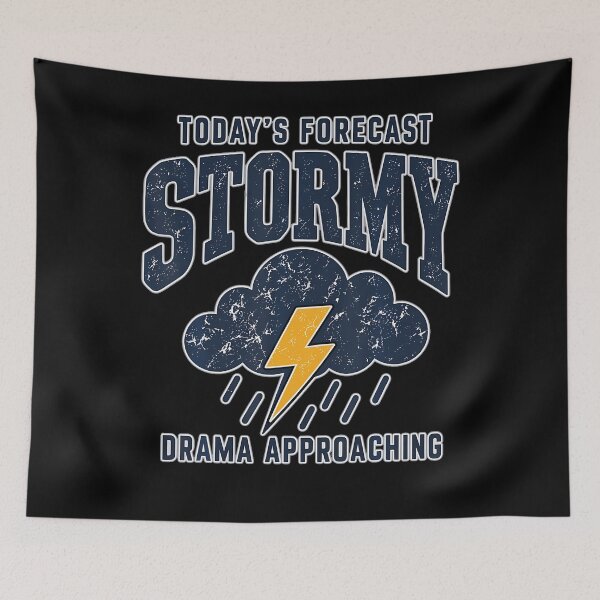 Item preview, Todays Forecast Stormy Drama Approaching designed and sold by PAROSSA.