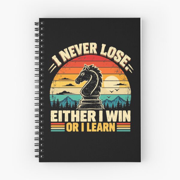 Item preview, I Never Lose Either I Win Or I Learn Chess Player designed and sold by SkeletonsDanger.