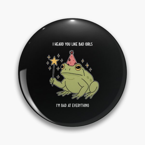 Item preview, I Heard You Like Bad Girls I'm Bad At Everything designed and sold by kar buncles.