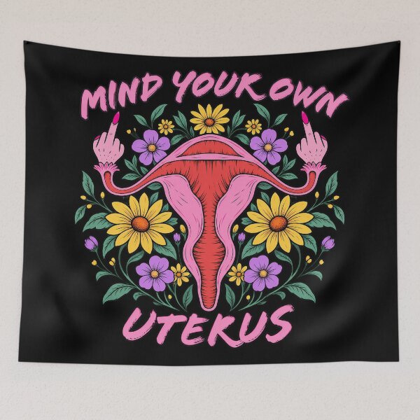 Item preview, Mind Your Own Uterus Women's Rights designed and sold by lcnsdjstrtry.