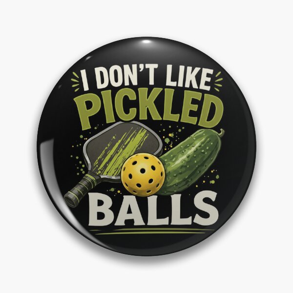Item preview, I Don't Like Pickled Balls - Funny Pickleball Pun designed and sold by haitrieuic96.