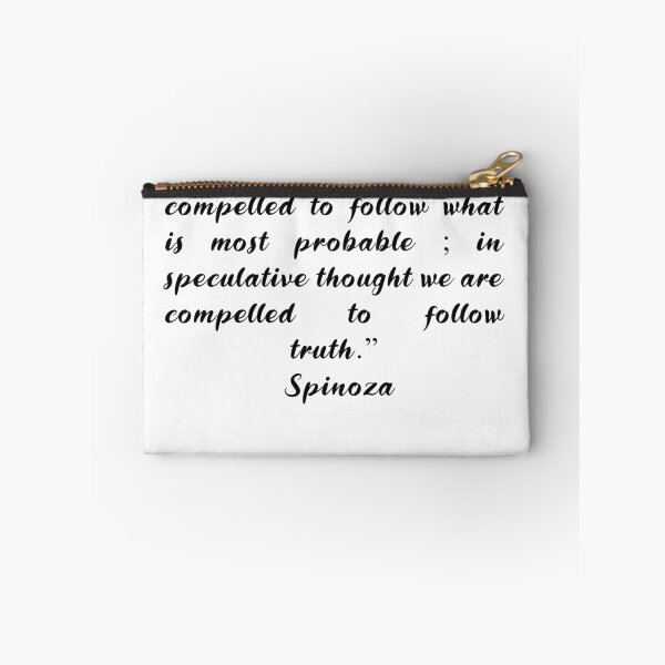 Item preview, Follow What Is Most Probable - Baruch Spinoza Quote designed and sold by 4ever-Undaunted.