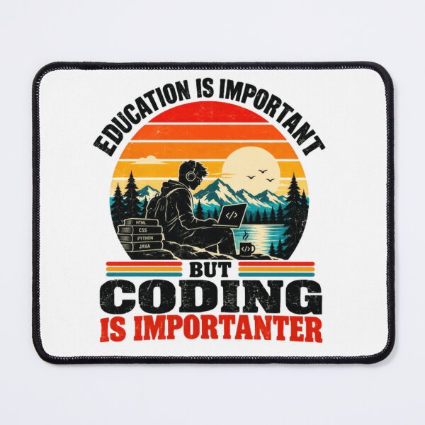 Item preview, Education Is Important But Coding Is Importanter Programmer Developer designed and sold by HumansStuck12.