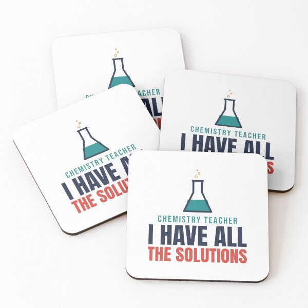 Item preview, Chemistry Teacher: I Have All the Solutions designed and sold by TheEmptySet.