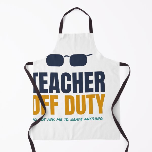 Item preview, Teacher Off Duty - Funny Teacher Summer Gift designed and sold by TheEmptySet.