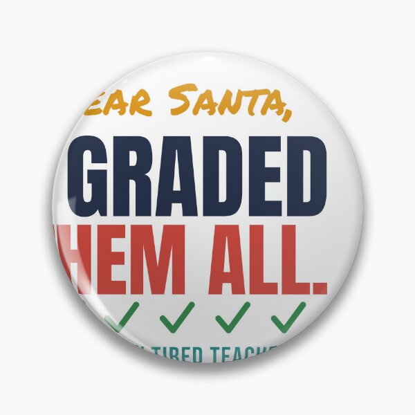 Item preview, Dear Santa, I Graded Them All - Teacher Christmas designed and sold by TheEmptySet.