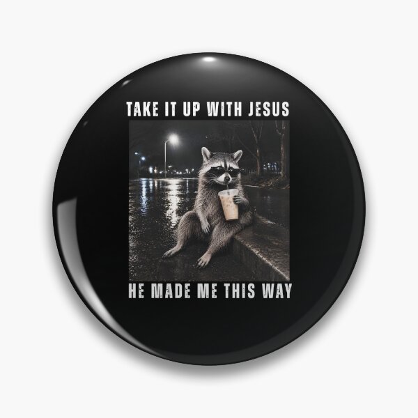 Item preview, Take It Up With Jesus He Made Me This Way designed and sold by seektopus.
