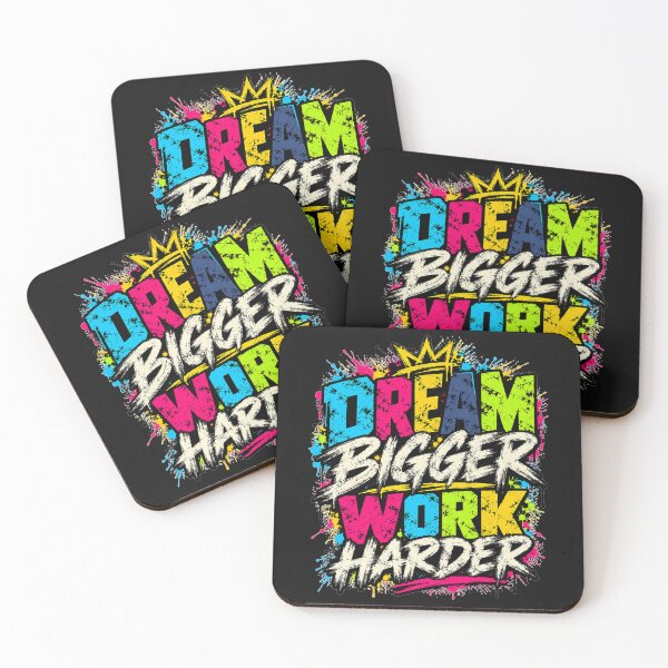 Item preview, Dream Bigger Work Harder designed and sold by BladiWear.