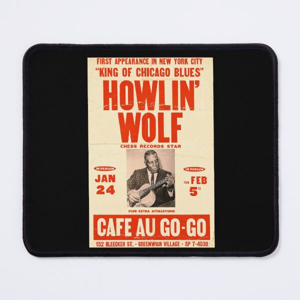 Item preview, Howlin' Wolf - "King of Chicago Blues" - Cafe Au Go-Go designed and sold by Primotees.