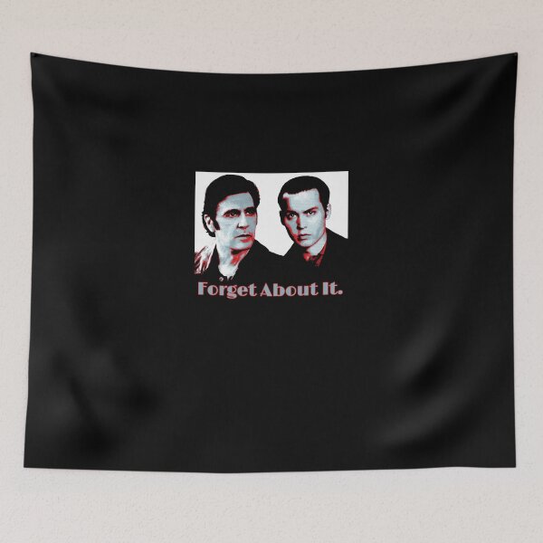 Item preview, Donnie-Brasco---Forget-About-It designed and sold by erickrcsilm.