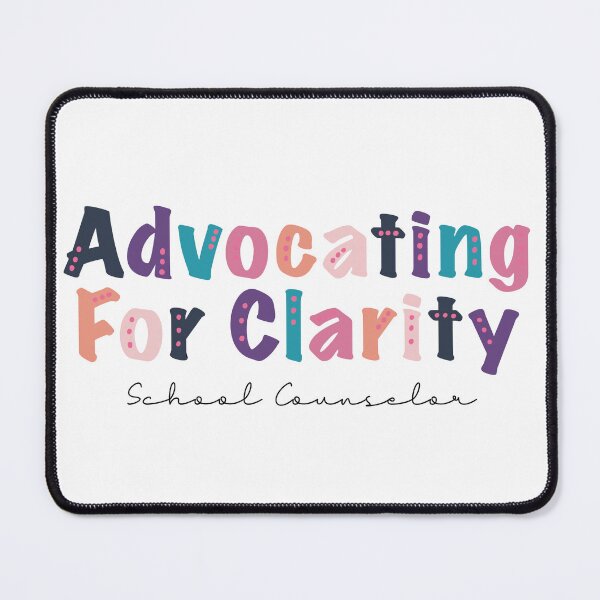 Item preview, Advocating for Clarity - School Counselor designed and sold by SMillustrations.