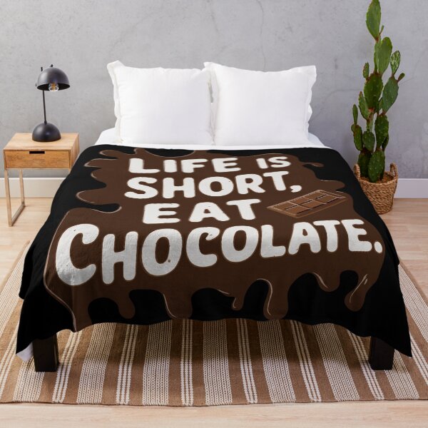 Item preview, Life Is Short, Eat Chocolate designed and sold by Twosided.