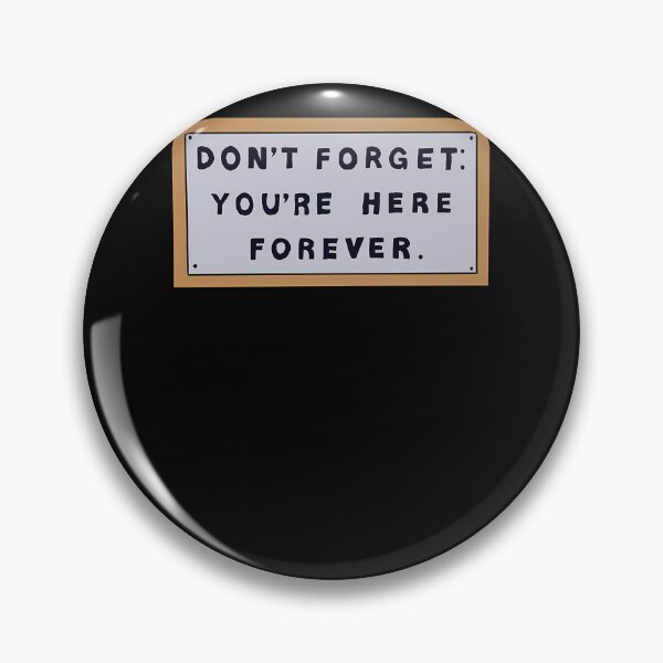 Item preview, Dont-Forget-Youre-Here-Forever-Simpsons-Sign designed and sold by helenm8addi.