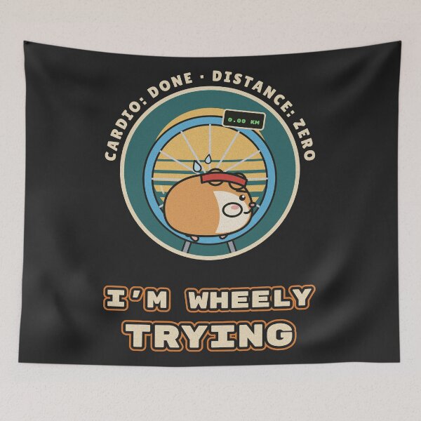 Item preview, I'm Wheely Trying Funny Hamster Workout designed and sold by somebasic.