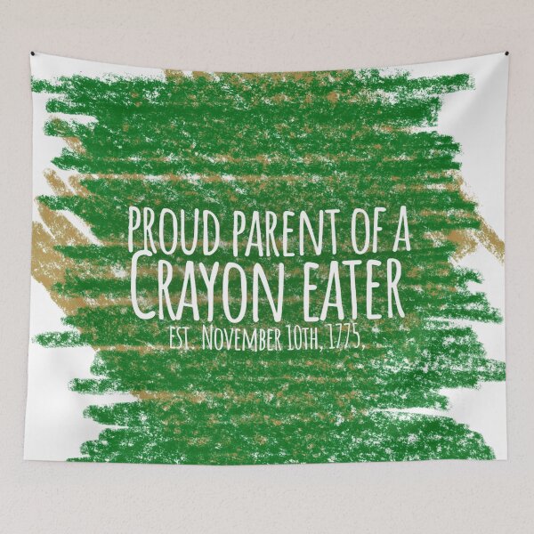 Item preview, USMC Proud Parent of a Crayon Eater designed and sold by MyBottomShelf.