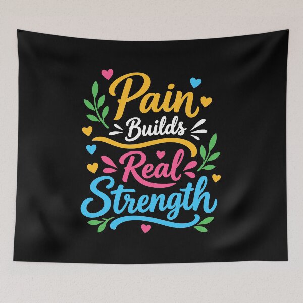 Item preview, Pain Builds Real Strength designed and sold by rejowan-arts.