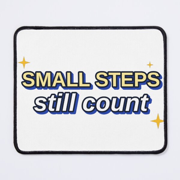 Item preview, Small Steps Still Count Motivational designed and sold by MR4me.