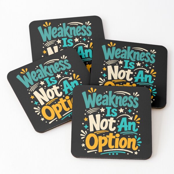 Item preview, Weakness Is Not An Option designed and sold by rejowan-arts.