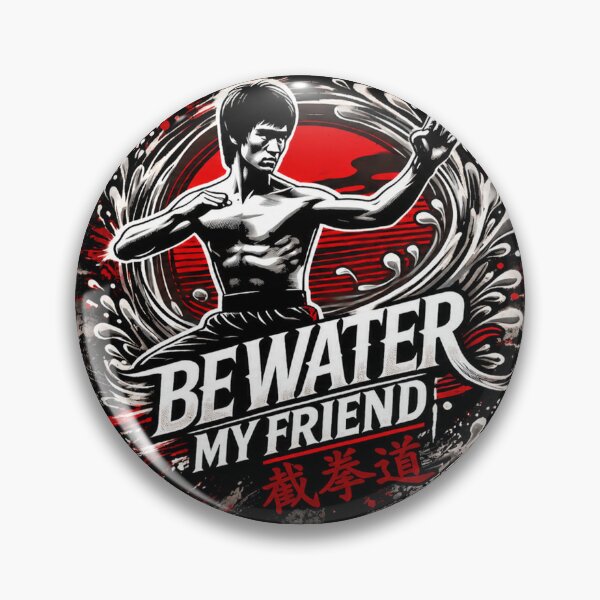 Item preview, Be Water My Friend | Jeet Kune Do Kung Fu Martial Arts designed and sold by Fei Long Design Hub.