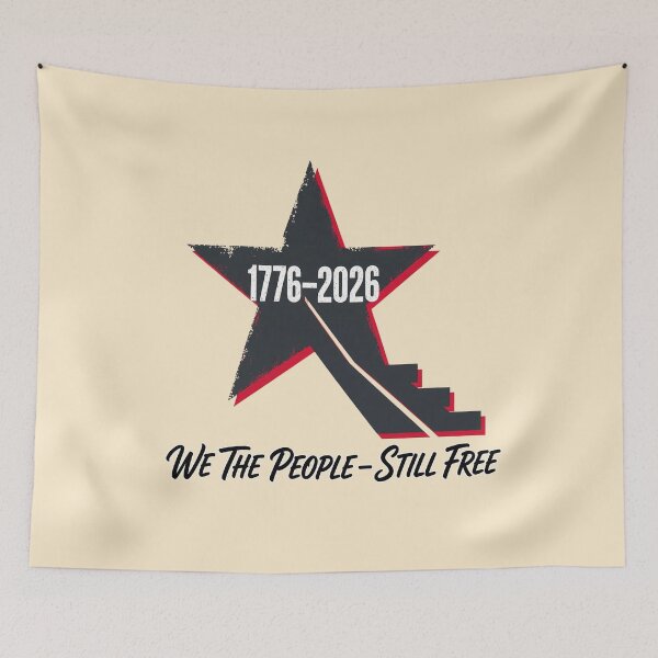 Item preview, We The People Still Free 250th Semiquincentennial designed and sold by tyrahicks278.