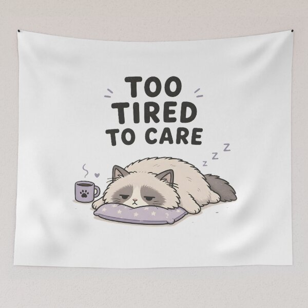 Item preview, Too Tired to Care Sleepy Fluffy Cat Funny Introvert Humor Design designed and sold by dreamz-world.