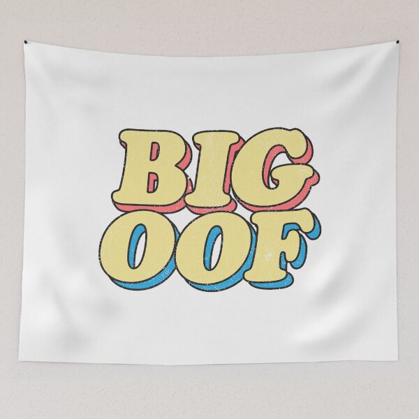 Item preview, Big Oof designed and sold by Inappropriate Giggles.