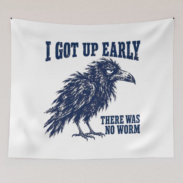 Item preview, Funny Crow, I Got Up Early There Was No Worm designed and sold by bernatwert9.