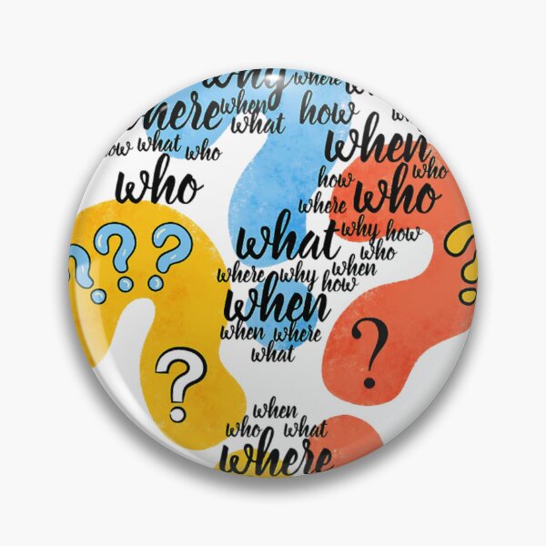 Item preview, What, Who, Where, How, When? designed and sold by DEZINOMANIA.