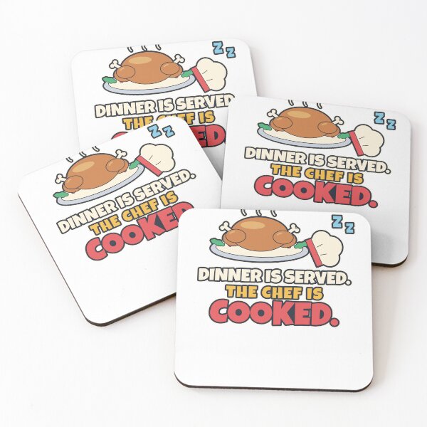 Item preview, Dinner Is Served The Chef Is Cooked designed and sold by maxwang0802.