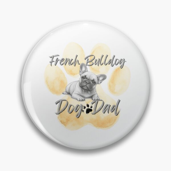 Item preview,  French Bulldog dog dad designed and sold by iRenza.